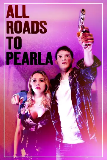 Poster to the movie "All Roads to Pearla" #1814434