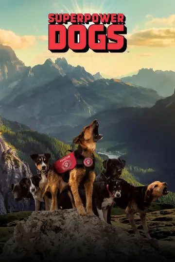 Poster to the movie "Superpower Dogs" #1907848