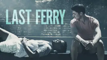Backdrop to the movie "Last Ferry" #1126118