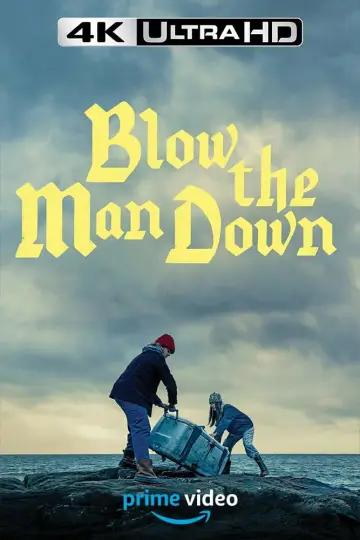 Poster to the movie "Blow the Man Down" #1066659