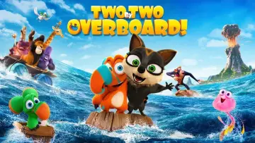 Watch film Two by Two: Overboard! — Упс! Пригоди тривають... (2020) | Офіційний український трейлер