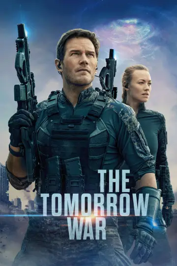 Poster to the movie "The Tomorrow War" #799671