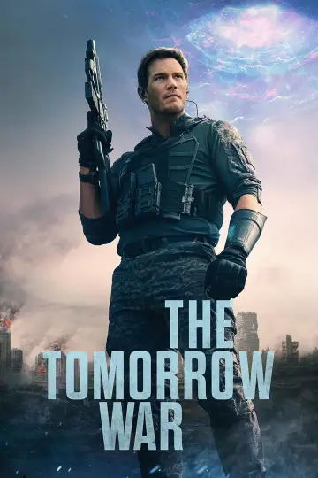 Poster to the movie "The Tomorrow War" #835288