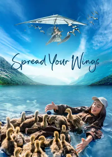 Poster to the movie "Spread Your Wings" #1056162