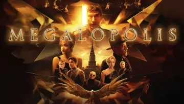 Backdrop to the movie "Megalopolis" #595953