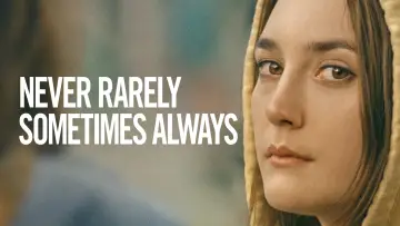 Watch film Never Rarely Sometimes Always — Ніколи, зрідка, іноді, завжди (2020) | Оригінальний трейлер