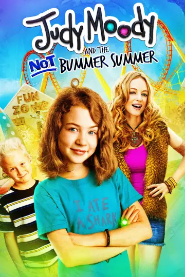 Poster to the movie "Judy Moody and the Not Bummer Summer" #1867529