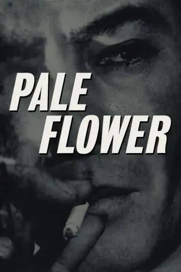 Poster to the movie "Pale Flower" #1623143