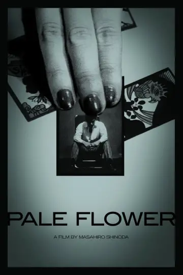 Poster to the movie "Pale Flower" #1623157