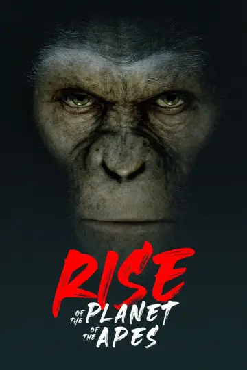 Poster to the movie "Rise of the Planet of the Apes" #599014