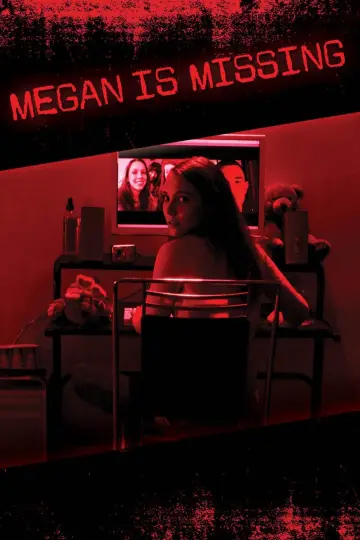 Poster to the movie "Megan Is Missing" #803948