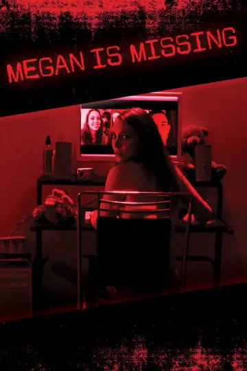 Poster to the movie "Megan Is Missing" #803949