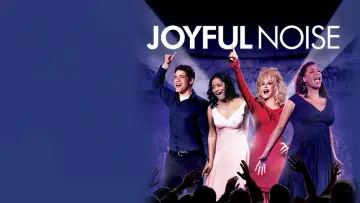 Backdrop to the movie "Joyful Noise" #1119472