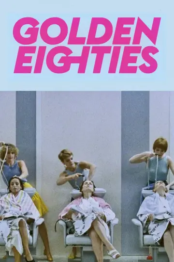 Poster to the movie "Golden Eighties" #1860172