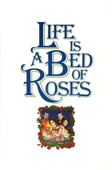Poster to the movie "Life Is a Bed of Roses" #1746030