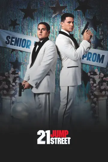 Poster to the movie "21 Jump Street" #962453