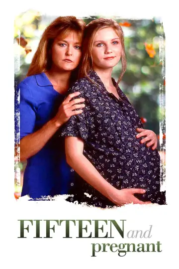 Poster to the movie "Fifteen and Pregnant" #1645683