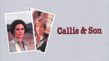 Backdrop to the movie "Callie & Son" #1100342