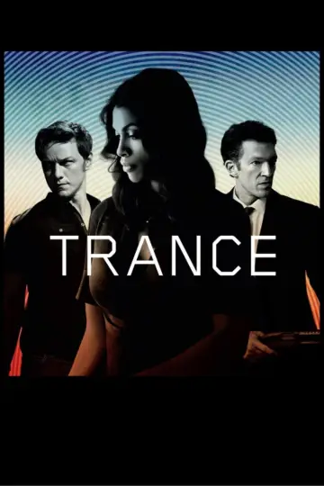 Poster to the movie "Trance" #887337