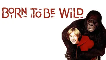 Backdrop to the movie "Born to Be Wild" #1874061