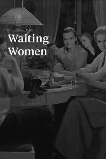 Poster to the movie "Waiting Women" #1137052