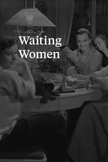 Poster to the movie "Waiting Women" #1137055