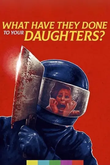 Poster to the movie "What Have They Done to Your Daughters?" #1658336