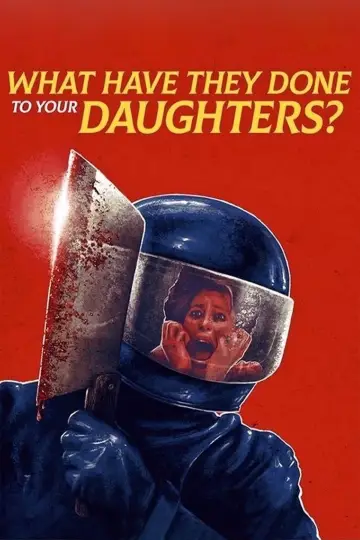 Poster to the movie "What Have They Done to Your Daughters?" #1658339