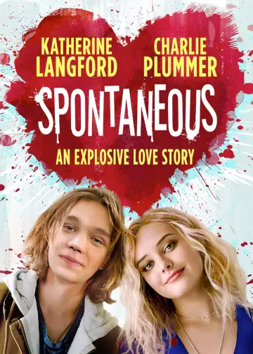 Poster to the movie "Spontaneous" #158342