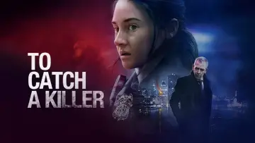 Backdrop to the movie "To Catch a Killer" #721978