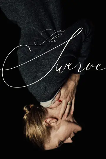 Poster to the movie "The Swerve" #1127535