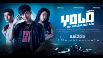 Backdrop to the movie "Yolo - Bạn Chỉ Sống Một Lần" #1525573