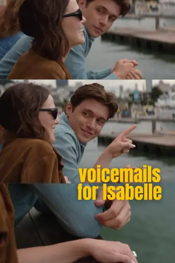 Poster to the movie "Voicemails for Isabelle" #1570859