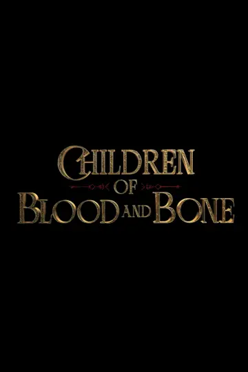 Poster to the movie "Children of Blood and Bone" #868701