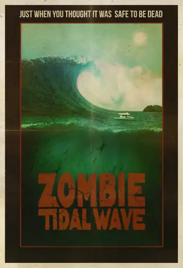Poster to the movie "Zombie Tidal Wave" #1072011