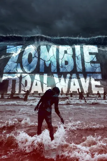 Poster to the movie "Zombie Tidal Wave" #1072014