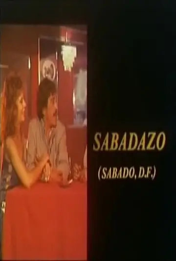 Poster to the movie "Sabadazo" #736915