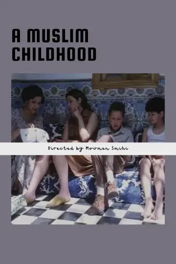 A Muslim Childhood (2005)