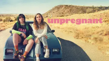 Backdrop to the movie "Unpregnant" #146912
