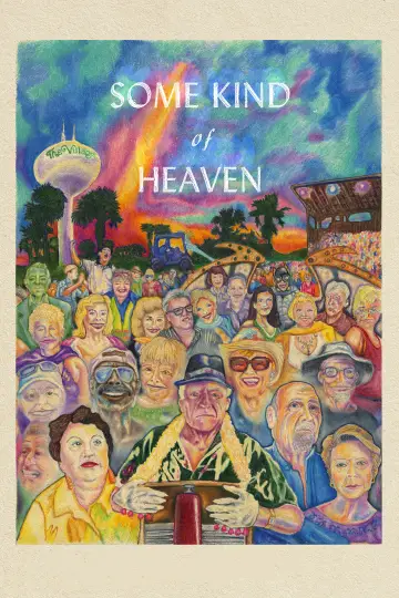 Poster to the movie "Some Kind of Heaven" #1623608