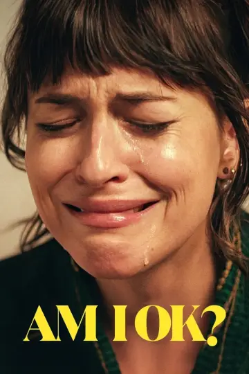 Poster to the movie "Am I OK?" #668060