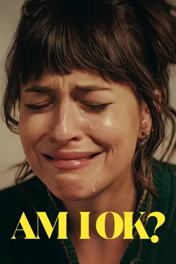 Poster to the movie "Am I OK?" #668065