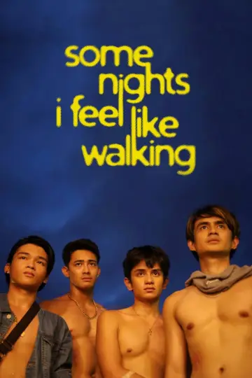 Poster to the movie "Some Nights I Feel Like Walking" #1186836