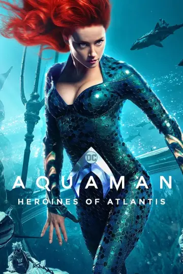 Aquaman: Heroines of Atlantis Poster