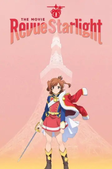 Poster to the movie "Revue Starlight: The Movie" #938923