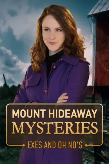 Mount Hideaway Mysteries: Exes and Oh No's Poster