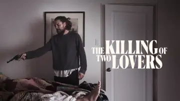 Backdrop to the movie "The Killing of Two Lovers" #1069071