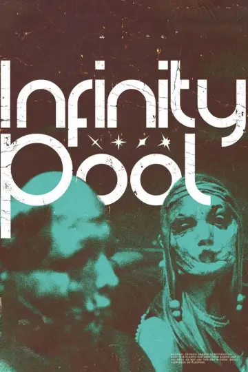 Poster to the movie "Infinity Pool" #1241900