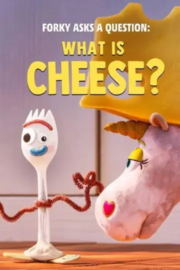 Poster to the movie "Forky Asks a Question: What Is Cheese?" #1013411