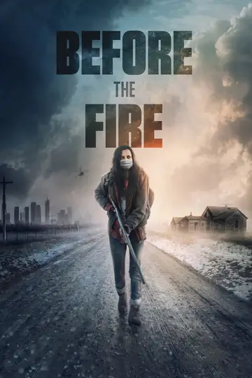 Poster to the movie "Before the Fire" #1067354